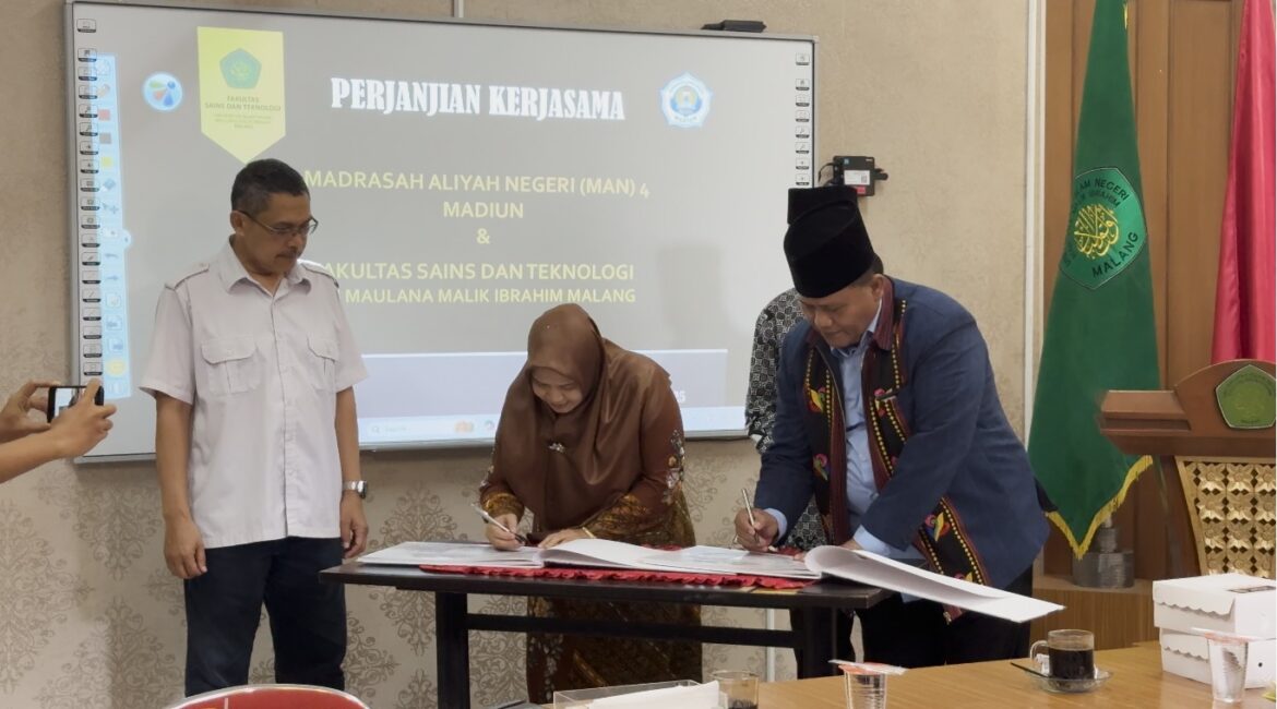 Penandatanganan Kerjasama Fakultas Saintek UIN Maulana Malik Ibrahim Malang dengan MAN 4 Madiun, 11 Pebruari 2025
